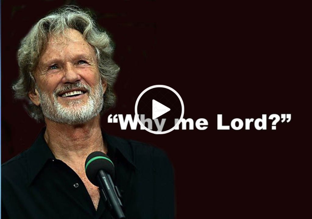 Why Me Lord By Kris Kristofferson 9795