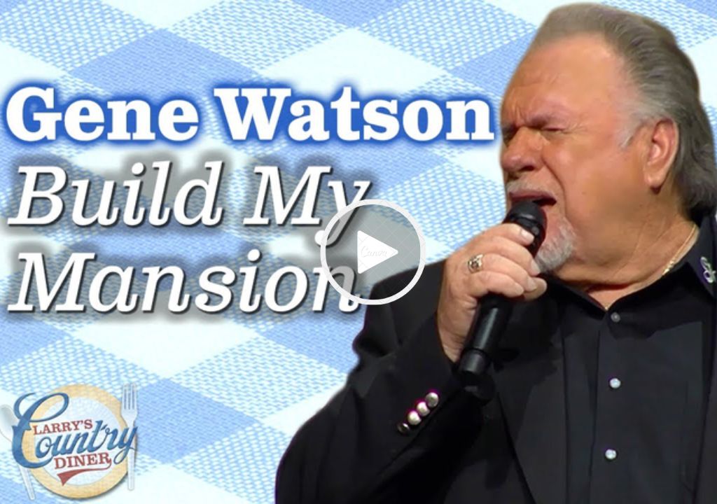 Gene Watson Build My Mansion Next Door To Jesus Gene Watson - Build My Mansion